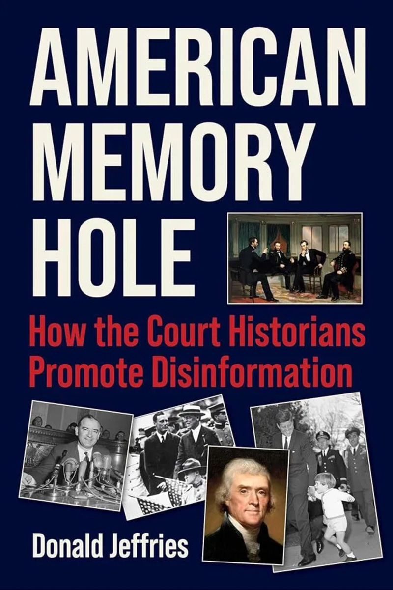 American Memory Hole: How the Court Historians Promote Disinformation